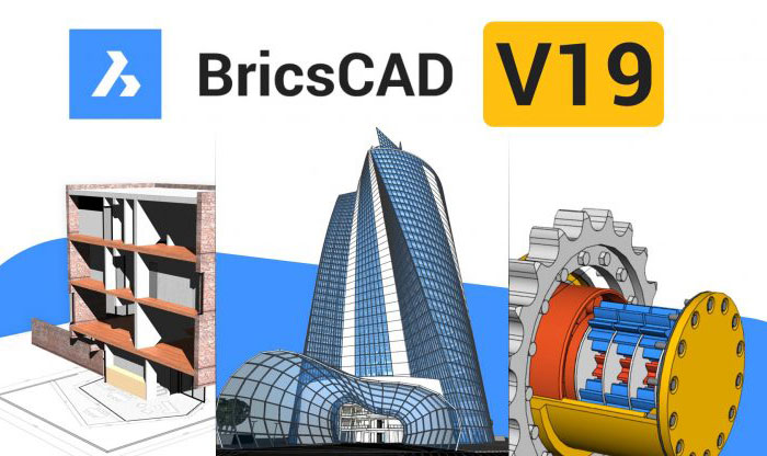 BricsCAD V19 Is Here!  - The latest release of the world’s best .dwg-based CAD system