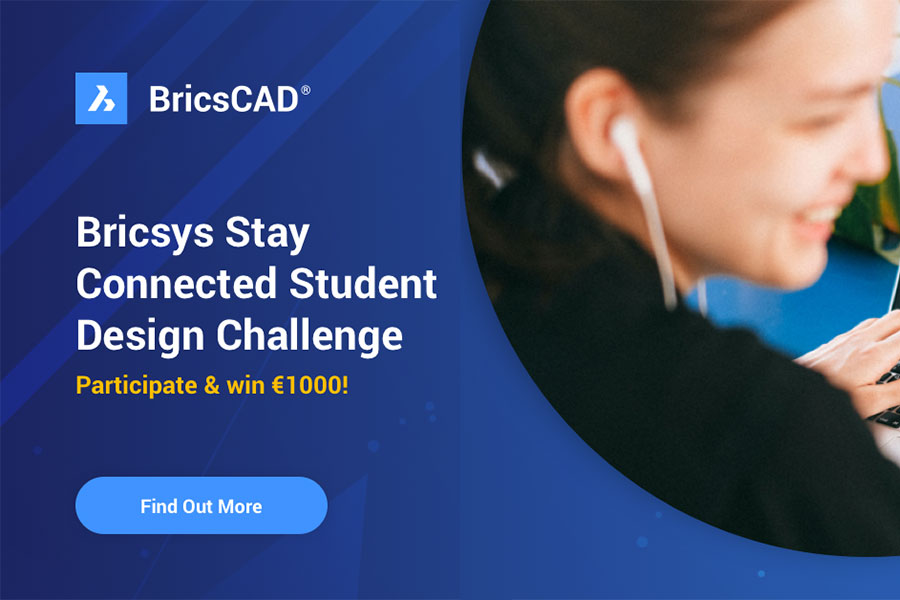Bricsys Stay Connected  Student Challenge
