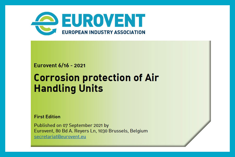 Corrosion Protection of Air Handling Units in Spotlight of Newest Eurovent Industry Recommendation