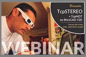 WEBINAR: Integration of TcpMDT with photogrammetry applications on BricsCAD V20